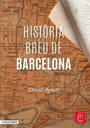 Història breu de Barcelona | 9788416033287 | Agustí, David | Llibres.cat | Llibreria online en català | La Impossible Llibreters Barcelona