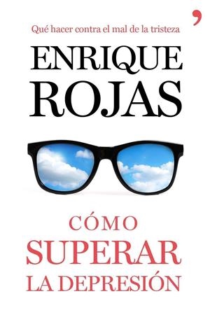 Cómo superar la depresión | 9788499984216 | Enrique Rojas | Llibres.cat | Llibreria online en català | La Impossible Llibreters Barcelona