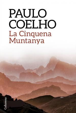 La Cinquena Muntanya | 9788475885230 | Coelho, Paulo | Llibres.cat | Llibreria online en català | La Impossible Llibreters Barcelona