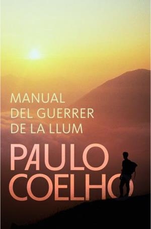Manual del guerrer de la llum | 9788475885254 | Coelho, Paulo | Llibres.cat | Llibreria online en català | La Impossible Llibreters Barcelona