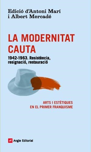 La modernitat cauta | 9788416139101 | Marí Muñoz, Antoni/Mercadé Ciutat, Albert/Gimferrer Torrents, Pere | Llibres.cat | Llibreria online en català | La Impossible Llibreters Barcelona