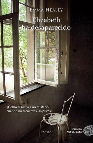 Elizabeth ha desaparecido | 9788415945185 | Healey, Emma | Llibres.cat | Llibreria online en català | La Impossible Llibreters Barcelona