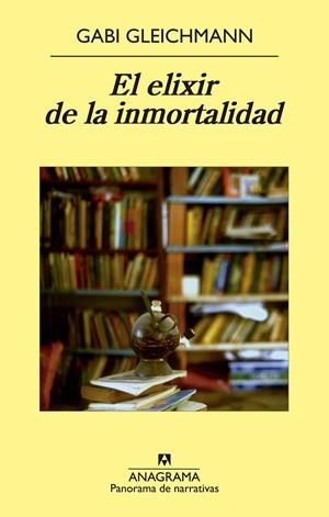 El elixir de la inmortalidad | 9788433979032 | Gleichmann, Gabi | Llibres.cat | Llibreria online en català | La Impossible Llibreters Barcelona
