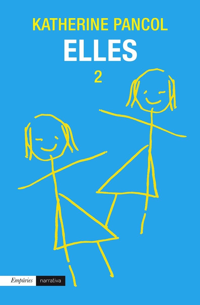 Elles 2 | 9788497879729 | Pancol, Katherine | Llibres.cat | Llibreria online en català | La Impossible Llibreters Barcelona
