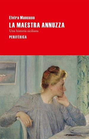 La maestra Annuzza | 9788492865987 | Mancuso, Elvira | Llibres.cat | Llibreria online en català | La Impossible Llibreters Barcelona