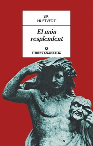 El món resplendent | 9788433915153 | Hustvedt, Siri | Llibres.cat | Llibreria online en català | La Impossible Llibreters Barcelona