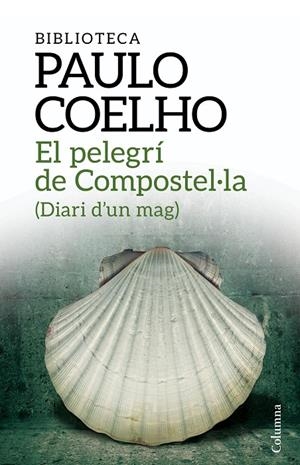 El pelegrí de Compostel·la | 9788475885223 | Coelho, Paulo | Llibres.cat | Llibreria online en català | La Impossible Llibreters Barcelona