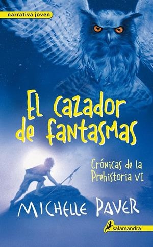 El cazador de fantasmas | 9788498386196 | Paver, Michelle | Llibres.cat | Llibreria online en català | La Impossible Llibreters Barcelona