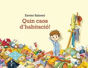 C-QUIN CAOS D'HABITACIO! | 9788466136914 | Salomó Fisa, Xavier | Llibres.cat | Llibreria online en català | La Impossible Llibreters Barcelona