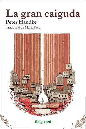 La gran caiguda | 9788415539773 | Handke, Peter | Llibres.cat | Llibreria online en català | La Impossible Llibreters Barcelona