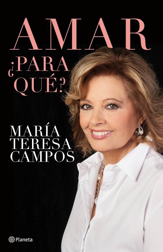 Amar, ¿para qué? | 9788408132448 | María Teresa Campos | Llibres.cat | Llibreria online en català | La Impossible Llibreters Barcelona