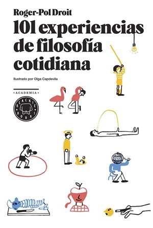 101 experiencias de filosofía cotidiana | 9788494167676 | Droit, Roger-Pol | Llibres.cat | Llibreria online en català | La Impossible Llibreters Barcelona