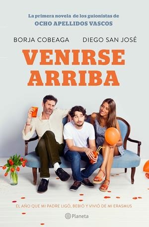Venirse arriba | 9788408132547 | Borja Cobeaga/Diego San José | Llibres.cat | Llibreria online en català | La Impossible Llibreters Barcelona