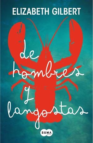 De hombres y langostas | 9788483652275 | GILBERT, ELIZABETH | Llibres.cat | Llibreria online en català | La Impossible Llibreters Barcelona