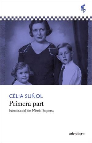 Primera part | 9788492405831 | Suñol, Cèlia | Llibres.cat | Llibreria online en català | La Impossible Llibreters Barcelona
