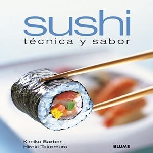 Sushi. Técnica y sabor | 9788480769709 | Barber, Kimiko/Takemura, Hiroki | Llibres.cat | Llibreria online en català | La Impossible Llibreters Barcelona
