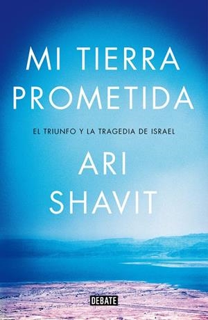 Mi tierra prometida | 9788499924762 | SHAVIT,ARI | Llibres.cat | Llibreria online en català | La Impossible Llibreters Barcelona