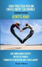 Guia pràctica per un envelliment saludable | 9789895111947 | Aubach Fuertes, Núria | Llibres.cat | Llibreria online en català | La Impossible Llibreters Barcelona