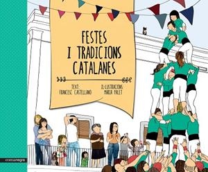 Festes i tradicions catalanes | 9788416033461 | Castellano, Francesc/Palet, Maria | Llibres.cat | Llibreria online en català | La Impossible Llibreters Barcelona