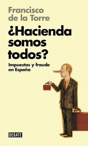 ¿Hacienda somos todos? | 9788499923710 | DE LA TORRE,FRANCISCO | Llibres.cat | Llibreria online en català | La Impossible Llibreters Barcelona