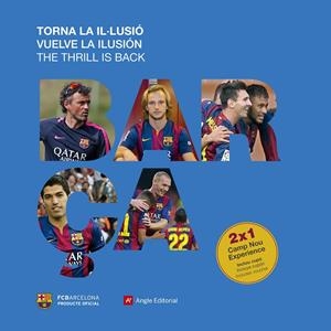 Barça. Torna la il·lusió | 9788416139217 | Quixano, Jordi | Llibres.cat | Llibreria online en català | La Impossible Llibreters Barcelona