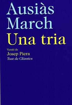 Una tria | 9788472267749 | March, Ausiàs | Llibres.cat | Llibreria online en català | La Impossible Llibreters Barcelona