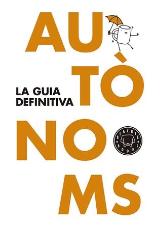 Autònoms: la guia definitiva | 9788416290062 | Llibres.cat | Llibreria online en català | La Impossible Llibreters Barcelona