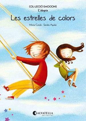 Les estrelles de colors | 9788484128045 | Canals Botines, Mireia | Llibres.cat | Llibreria online en català | La Impossible Llibreters Barcelona
