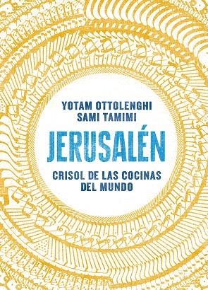 Jerusalén. Crisol de las cocinas del mundo | 9788416295012 | Ottolenghi, Yotam/Tamimi, Sami | Llibres.cat | Llibreria online en català | La Impossible Llibreters Barcelona