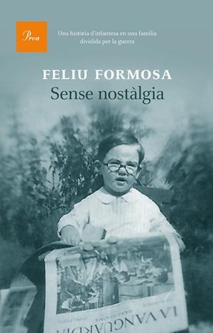 Sense nostàlgia | 9788475885407 | Feliu Formosa Torres | Llibres.cat | Llibreria online en català | La Impossible Llibreters Barcelona
