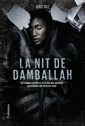 La nit de Damballah | 9788466419420 | Solé, Jordi | Llibres.cat | Llibreria online en català | La Impossible Llibreters Barcelona