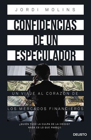 Confidencias de un especulador | 9788423418978 | Jordi Molins Coronado | Llibres.cat | Llibreria online en català | La Impossible Llibreters Barcelona