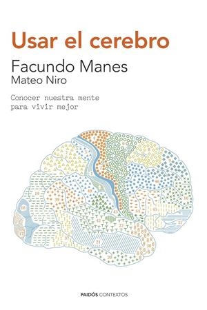 Usar el cerebro | 9788449330858 | Facundo Francisco Manes/Mateo Niro | Llibres.cat | Llibreria online en català | La Impossible Llibreters Barcelona