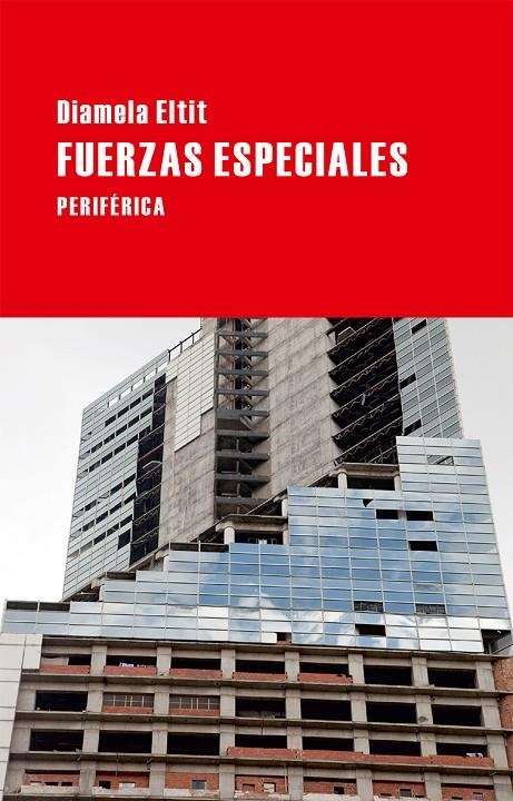 Fuerzas especiales | 9788416291052 | Eltit, Diamela | Llibres.cat | Llibreria online en català | La Impossible Llibreters Barcelona