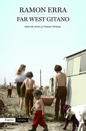 Far West gitano | 9788497879910 | Ramon Erra Macià | Llibres.cat | Llibreria online en català | La Impossible Llibreters Barcelona