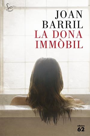 La dona immòbil | 9788429774290 | Barril Cuxart, Joan | Llibres.cat | Llibreria online en català | La Impossible Llibreters Barcelona