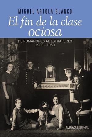 El fin de la clase ociosa | 9788420693446 | Artola Blanco, Miguel | Llibres.cat | Llibreria online en català | La Impossible Llibreters Barcelona