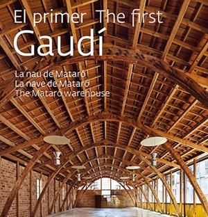 El primer Gaudí | 9788484786252 | Giralt-Miracle Rodríguez, Daniel | Llibres.cat | Llibreria online en català | La Impossible Llibreters Barcelona