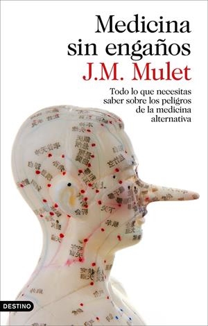 Medicina sin engaños | 9788423349043 | J.M. Mulet | Llibres.cat | Llibreria online en català | La Impossible Llibreters Barcelona