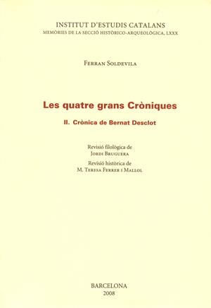 Les quatre grans cròniques, 2: Bernat Desclot | 9788492583003 | Soldevila, Ferran | Llibres.cat | Llibreria online en català | La Impossible Llibreters Barcelona