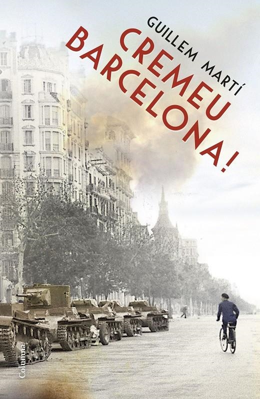 Cremeu Barcelona! | 9788466419628 | Martí, Guillem | Llibres.cat | Llibreria online en català | La Impossible Llibreters Barcelona