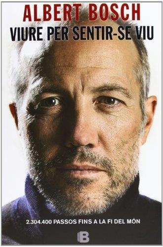 Viure per sentir-se viu | 9788466652506 | Bosch Riera, Albert | Llibres.cat | Llibreria online en català | La Impossible Llibreters Barcelona