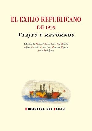 El exilio republicano de 1939. Viajes y retornos | 9788484725466 | Varios autores | Llibres.cat | Llibreria online en català | La Impossible Llibreters Barcelona
