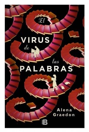 El virus de las palabras | 9788466656207 | Graedon, Alena | Llibres.cat | Llibreria online en català | La Impossible Llibreters Barcelona