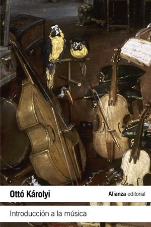 Introducción a la música | 9788420608501 | Károlyi, Ottó | Llibres.cat | Llibreria online en català | La Impossible Llibreters Barcelona