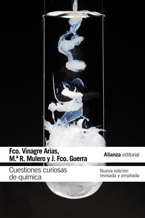 Cuestiones curiosas de química | 9788420676210 | Vinagre Arias, Francisco/Mulero, María Remedios/Guerra, Juan Francisco | Llibres.cat | Llibreria online en català | La Impossible Llibreters Barcelona