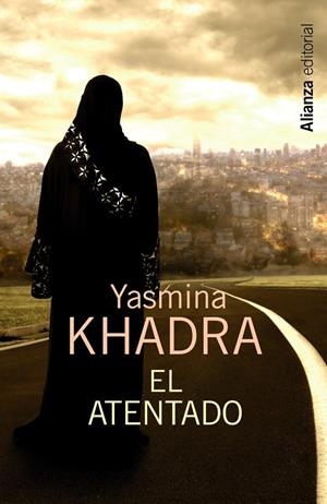 El atentado | 9788420683416 | Khadra, Yasmina | Llibres.cat | Llibreria online en català | La Impossible Llibreters Barcelona