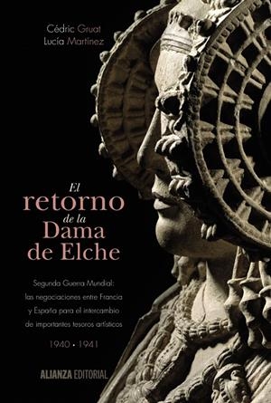 El retorno de la Dama de Elche | 9788420697468 | Gruat, Cédric | Llibres.cat | Llibreria online en català | La Impossible Llibreters Barcelona