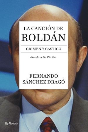 La canción de Roldán. Crimen y castigo | 9788408136743 | Sánchez Dragó, Fernando | Llibres.cat | Llibreria online en català | La Impossible Llibreters Barcelona