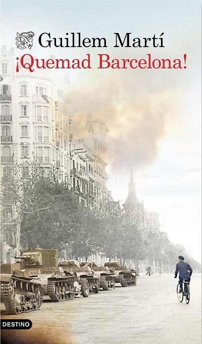 ¡Quemad Barcelona! | 9788423349111 | Martí, Guillem | Llibres.cat | Llibreria online en català | La Impossible Llibreters Barcelona